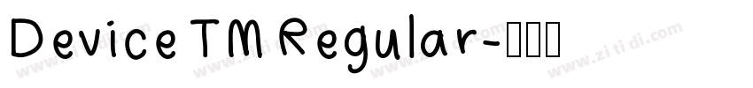 Device TM Regular字体转换
